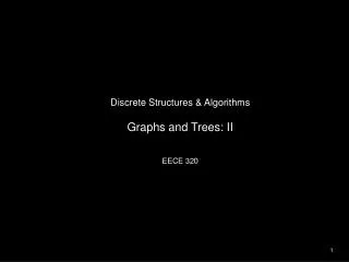 Discrete Structures &amp; Algorithms Graphs and Trees: II