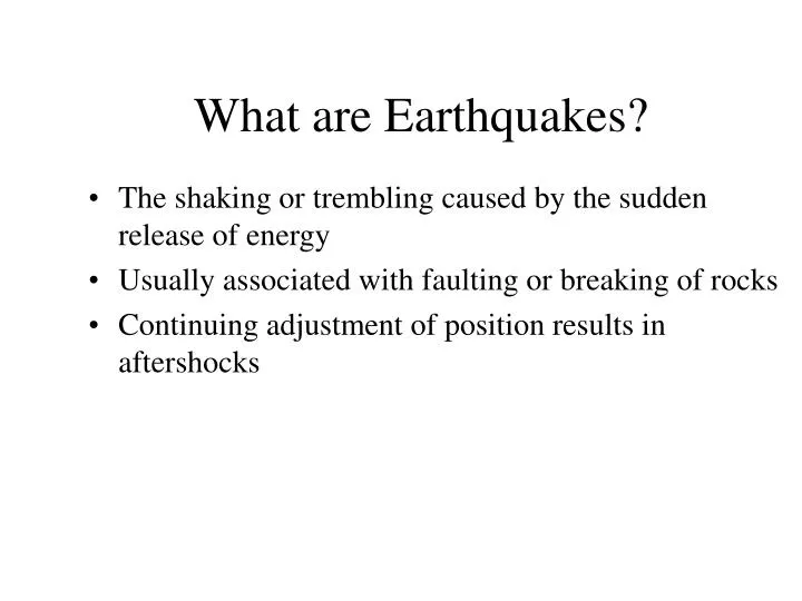 what are earthquakes
