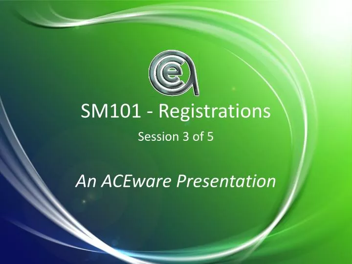 sm101 registrations