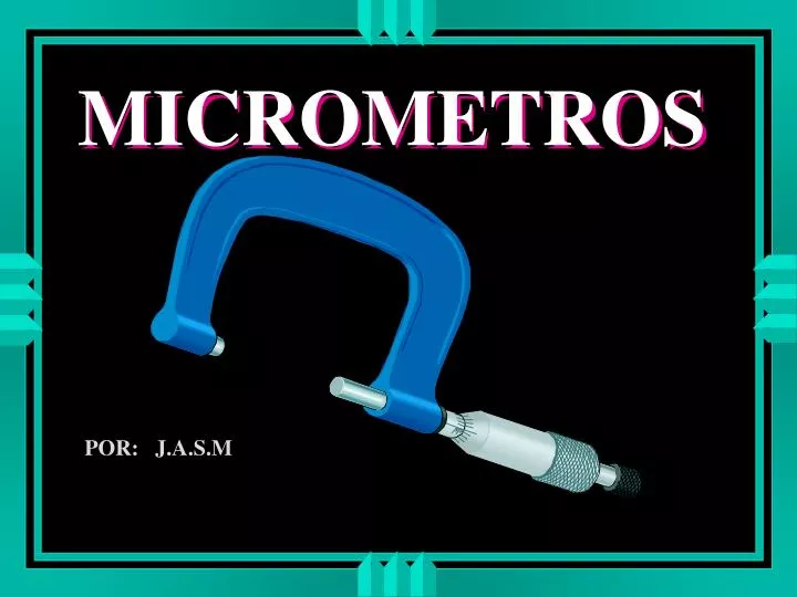 micrometros