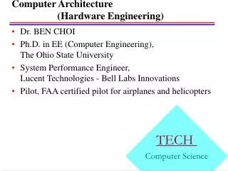Computer Architecture 		(Hardware Engineering)