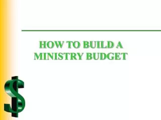 HOW TO BUILD A MINISTRY BUDGET
