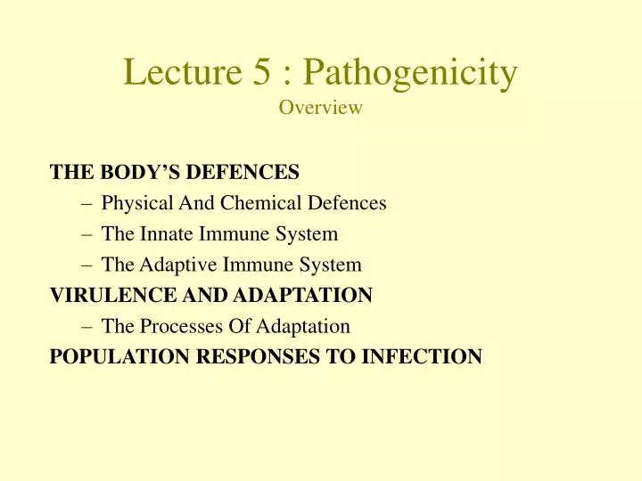 lecture 5 pathogenicity overview