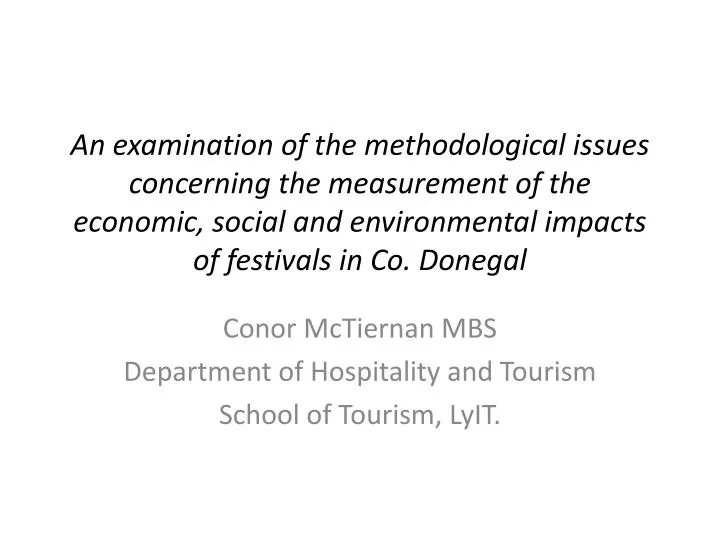 conor mctiernan mbs department of hospitality and tourism school of tourism lyit