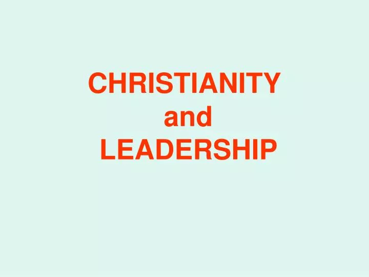 christianity and leadership