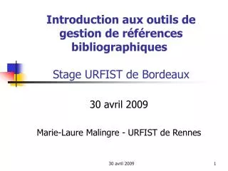 Introduction aux outils de gestion de références bibliographiques Stage URFIST de Bordeaux