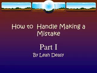 How to Handle Making a Mistake