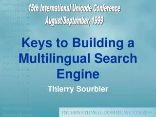 Keys to Building a Multilingual Search Engine
