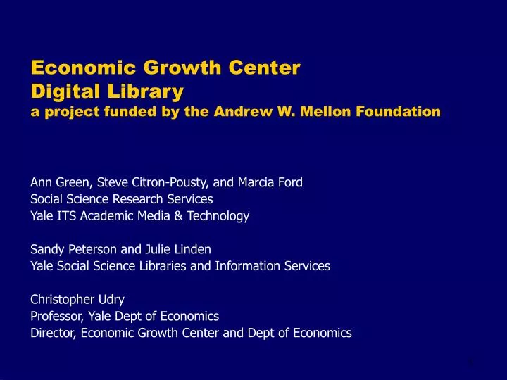 economic growth center digital library a project funded by the andrew w mellon foundation