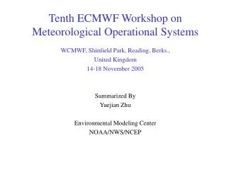 Tenth ECMWF Workshop on Meteorological Operational Systems