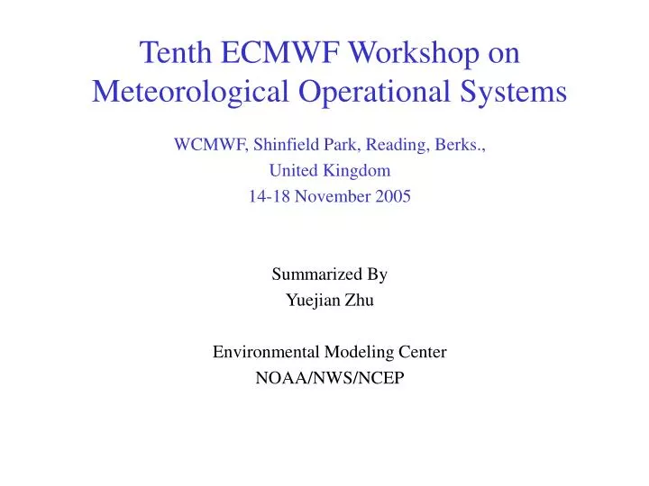tenth ecmwf workshop on meteorological operational systems
