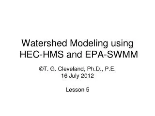 Watershed Modeling using HEC-HMS and EPA-SWMM