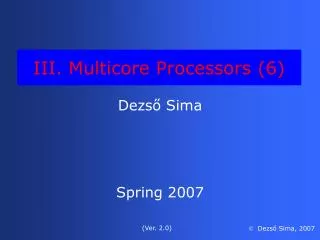 III. Multicore Processors (6)