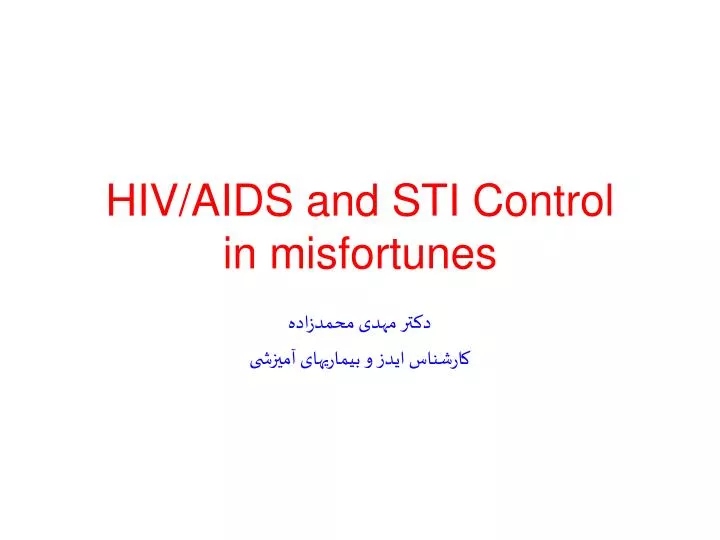 hiv aids and sti control in misfortunes