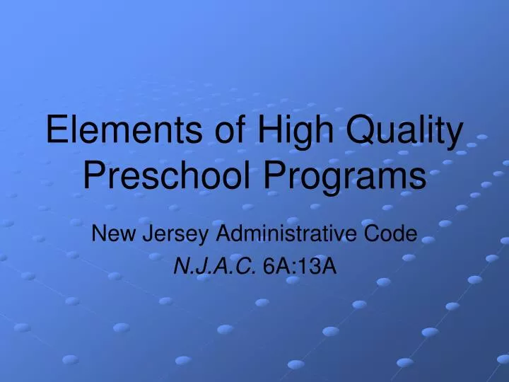 elements of high quality preschool programs