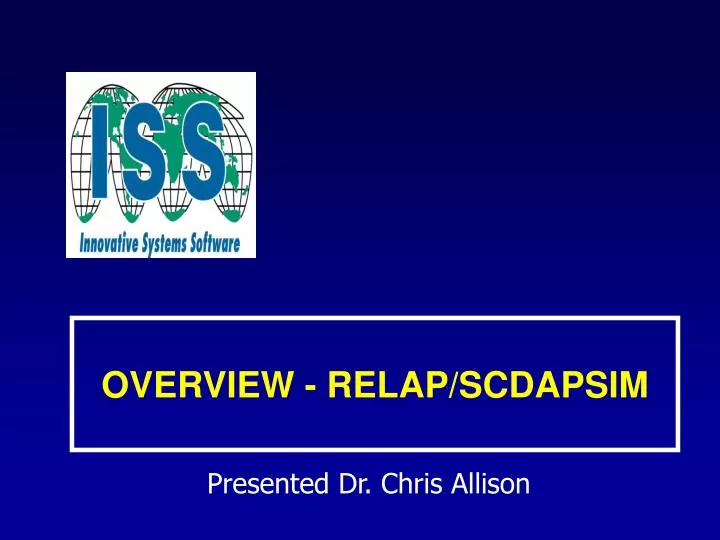 overview relap scdapsim