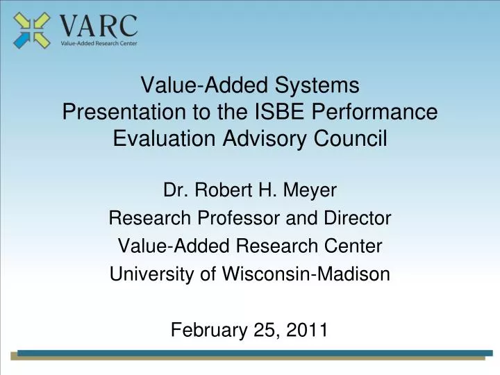 value added systems presentation to the isbe performance evaluation advisory council