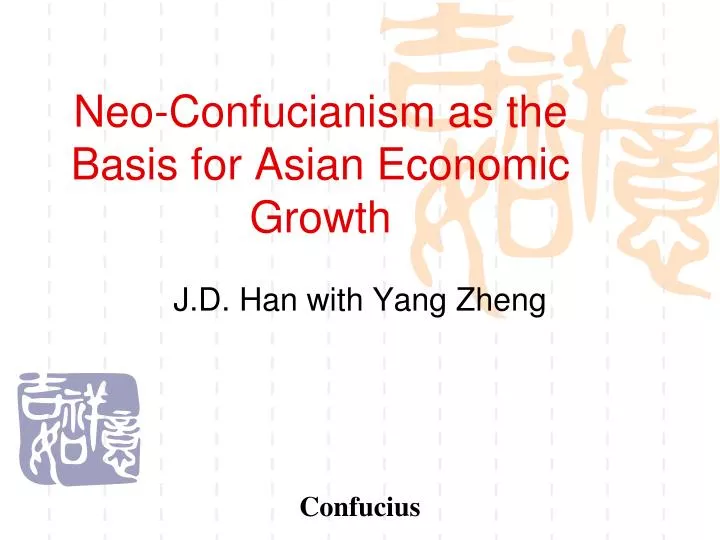 neo confucianism as the basis for asian economic growth