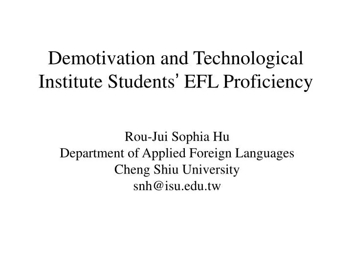 demotivation and technological institute students efl proficiency