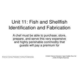 Unit 11: Fish and Shellfish Identification and Fabrication