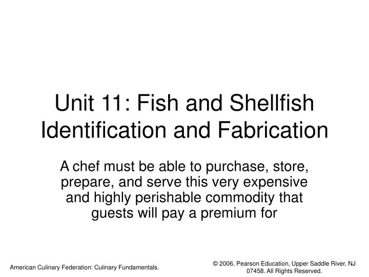 unit 11 fish and shellfish identification and fabrication