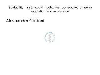 Scalability : a statistical mechanics perspective on gene regulation and expression
