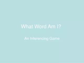 what word am i