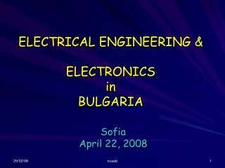 ELECTRICAL ENGINEERING &amp; ELECTRONICS in BULGARIA