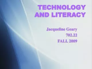 TECHNOLOGY AND LITERACY