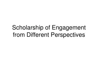 Scholarship of Engagement from Different Perspectives