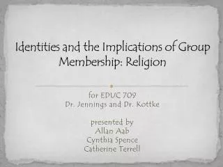 Identities and the Implications of Group Membership: Religion