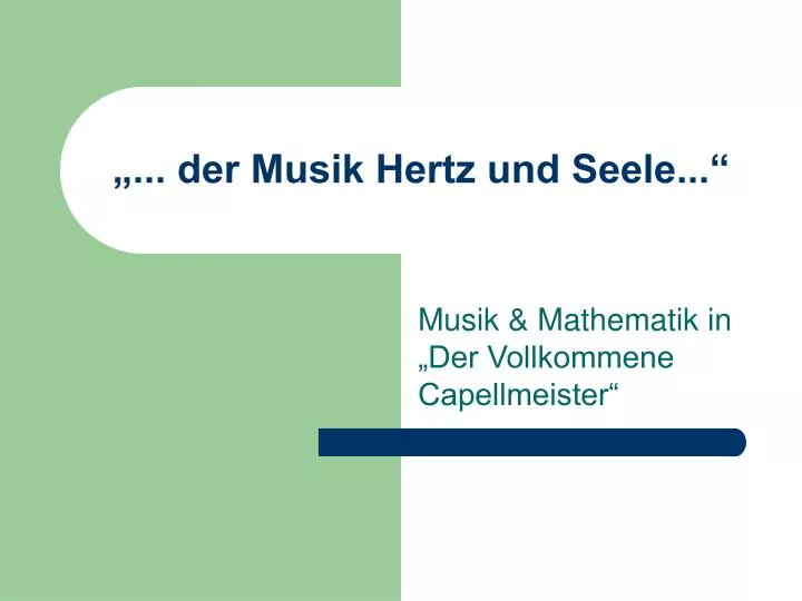 der musik hertz und seele