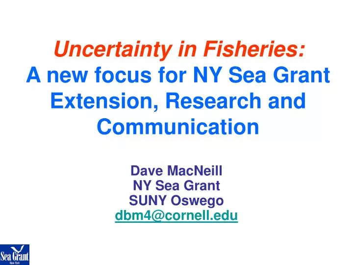 uncertainty in fisheries a new focus for ny sea grant extension research and communication