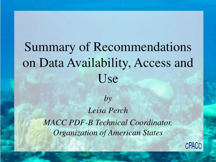 summary of recommendations on data availability access and use