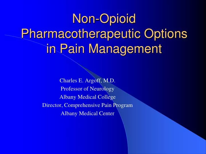 non opioid pharmacotherapeutic options in pain management