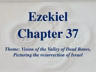 Ezekiel Chapter 37