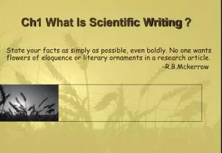 Ch1 What Is Scientific Writing ?