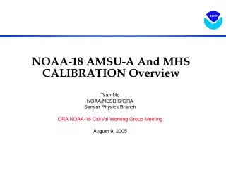 NOAA-18 AMSU-A And MHS CALIBRATION Overview
