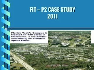 FIT – P2 CASE STUDY 2011