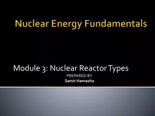 Nuclear Energy Fundamentals