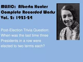 MUSIC: Alberta Hunter Complete Recorded Works Vol. 2: 1923-24