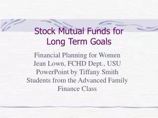 Stock Mutual Funds for Long Term Goals