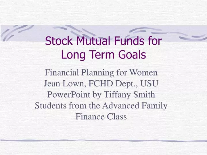 stock mutual funds for long term goals