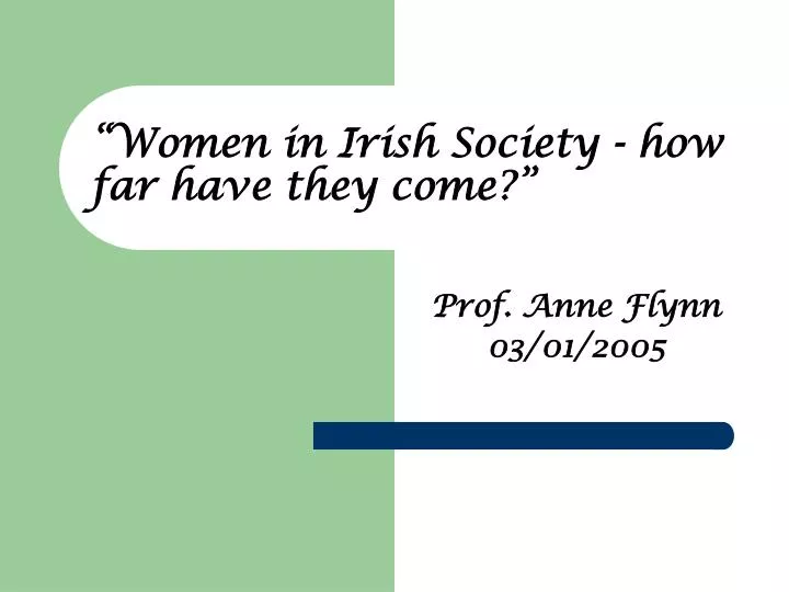women in irish society how far have they come