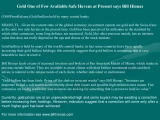 gold one of few available safe havens at present says bill h