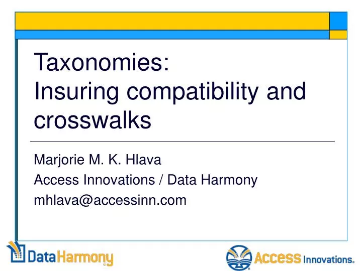 taxonomies insuring compatibility and crosswalks