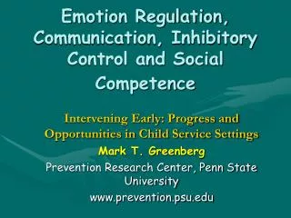 Emotion Regulation, Communication, Inhibitory Control and Social Competence