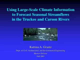 Using Large-Scale Climate Information to Forecast Seasonal Streamflows in the Truckee and Carson Rivers