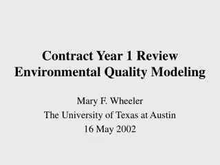 Contract Year 1 Review Environmental Quality Modeling