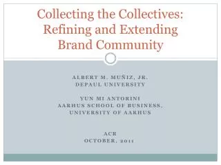 Collecting the Collectives: Refining and Extending Brand Community
